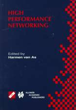 High Performance Networking: IFIP TC-6 Eighth International Conference on High Performance Networking (HPN‘98) Vienna, Austria, September 21–25, 1998