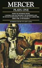 Mercer Plays: 1: Where the Difference Begins; A Suitable Case for Treatment; The Governor's Lady; On the Eve of Publication; The Cellar and the Almond Tree; Emma's Time; After Haggerty