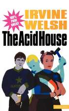 The Acid House