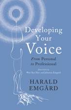 Emgard, H: Developing Your Voice
