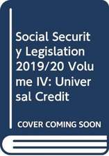 Social Security Legislation 2019/20 Volume IV