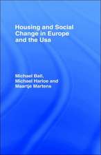 Housing and Social Change in Europe and the USA