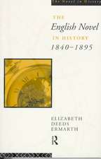 The English Novel In History 1840-1895