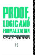 Proof, Logic and Formalization