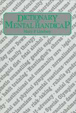 Dictionary of Mental Handicap