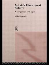 Britain's Educational Reform: A Comparison with Japan