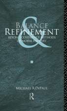 Balance and Refinement: Beyond Coherence Methods of Moral Inquiry