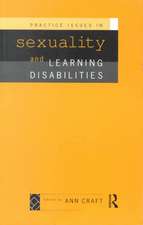 Practice Issues in Sexuality and Learning Disabilities