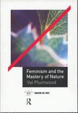 Feminism and the Mastery of Nature