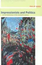 Impressionists and Politics: Art and Democracy in the Nineteenth Century