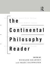 The Continental Philosophy Reader