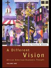 A Different Vision: African American Economic Thought, Volume 1