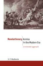 Revolutionary Armies in the Modern Era: A Revisionist Approach