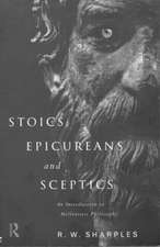 Stoics, Epicureans and Sceptics