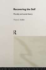 Recovering the Self: Morality and Social Theory