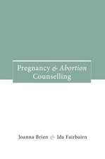 Pregnancy and Abortion Counselling