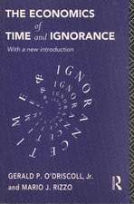 The Economics of Time and Ignorance: With a New Introduction