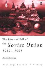 The Rise and Fall of the Soviet Union