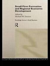 Small Firm Formation and Regional Economic Development