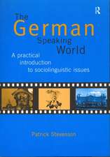 The German-Speaking World: A Practical Introduction to Sociolinguistic Issues