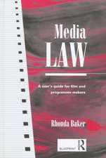 Media Law: A User's Guide for Film and Programme Makers