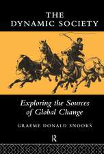 The Dynamic Society: The Sources of Global Change