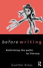 Before Writing: Rethinking the Paths to Literacy