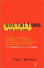 Socialisms: Old and New