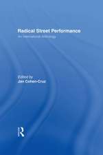 Radical Street Performance: An International Anthology