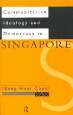 Communitarian Ideology and Democracy in Singapore