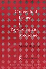 Conceptual Issues in Psychological Medicine