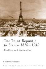 The Third Republic in France, 1870-1940: Conflicts and Continuities