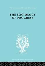 The Sociology of Progress