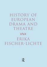 History of European Drama and Theatre