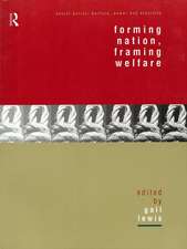 Forming Nation, Framing Welfare