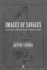 Images of Savages: Ancient Roots of Modern Prejudice in Western Culture