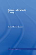 Essays in Syntactic Theory