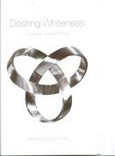 Desiring Whiteness: A Lacanian Analysis of Race