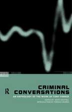 Criminal Conversations: An Anthology of the Work of Tony Parker