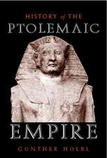 A History of the Ptolemaic Empire