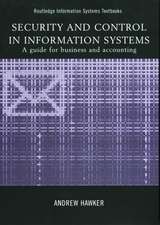 Security and Control in Information Systems: A Guide for Business and Accounting