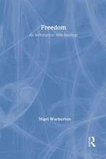 Freedom: An Introduction with Readings