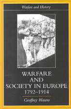 Warfare and Society in Europe, 1792- 1914