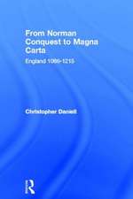 From Norman Conquest to Magna Carta: England 1066–1215