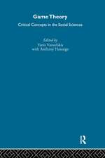 Game Theory: Critical Concepts in the Social Sciences