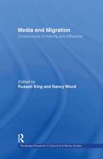 Media and Migration: Constructions of Mobility and Difference