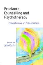 Freelance Counselling and Psychotherapy: Competition and Collaboration