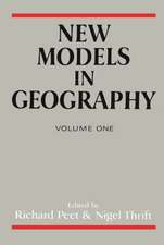 New Models In Geography: Volume 1