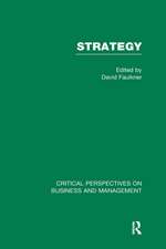 Strategy: Critical Perspectives on Business and Management