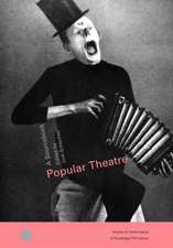 Popular Theatre: A Sourcebook